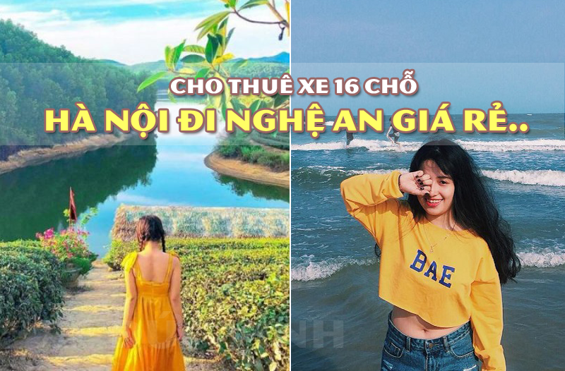 Bảng Giá thuê xe 16 chỗ Hà Nội Nghệ An -10% giá rẻ bất ngờ